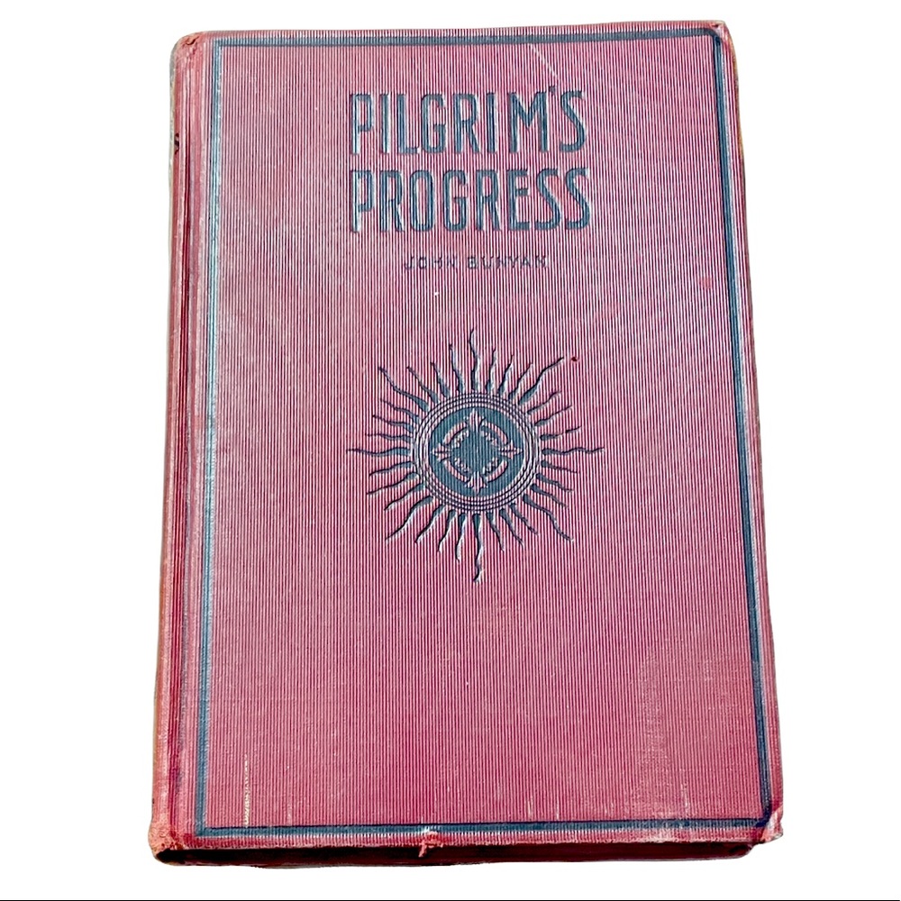Pilgrim’s Progress by John Bunyan c. 1900 hardcover